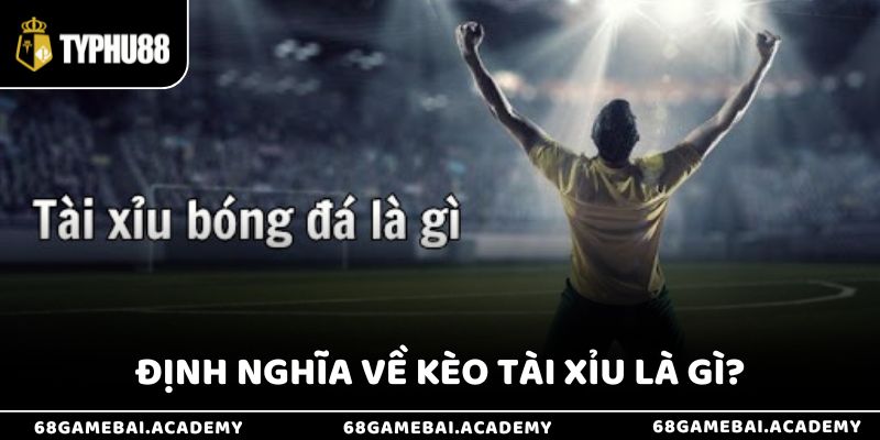 Kèo Tài Xỉu Là Gì - Hướng Dẫn Chi Tiết Mẹo Bắt Kèo Hiệu Quả 2 Kèo tài xỉu là gì